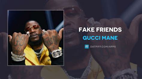 gucci mane fake friends sample|gucci mane rap song.